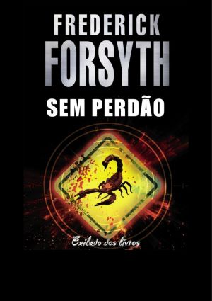 [Exilado dos livros 01] • Sem Perdão